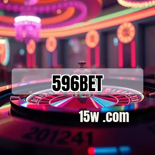596bet: O Portal de Apostas que Você Não Pode Perder
